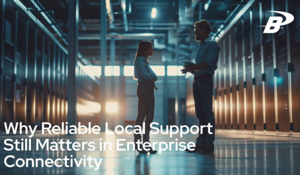 Reliable Local Support Matters in Enterprise Connectivity